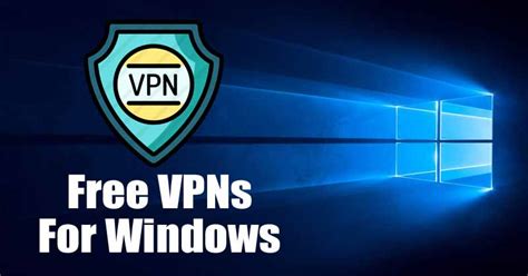 best free vpn 2020 for windows 10